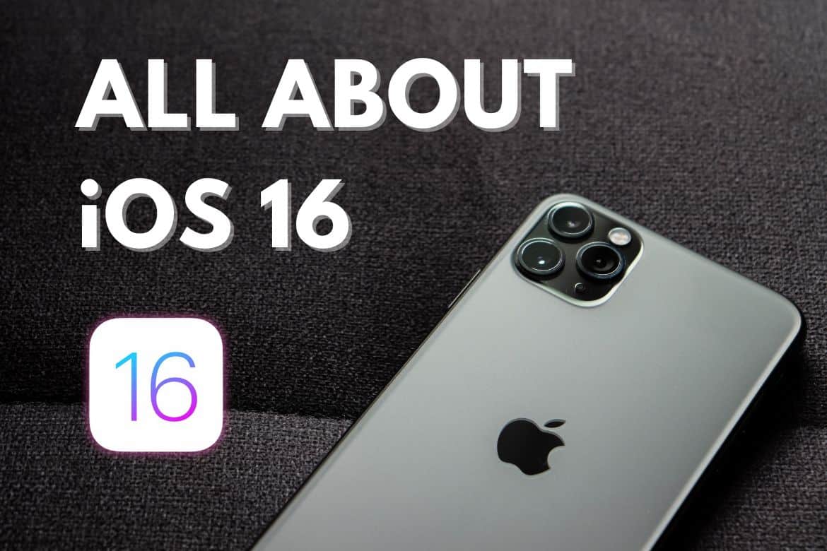 all about ios 16